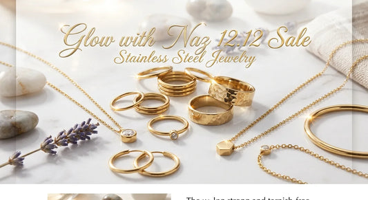 12.12 Sale Stainless Steel Jewelry: Shop Shiny, Strong and Tarnish-Free Pieces