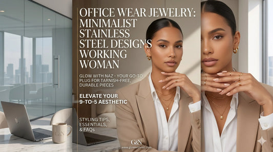 Office Wear Jewelry: Minimalist Stainless Steel Designs for the Working Woman