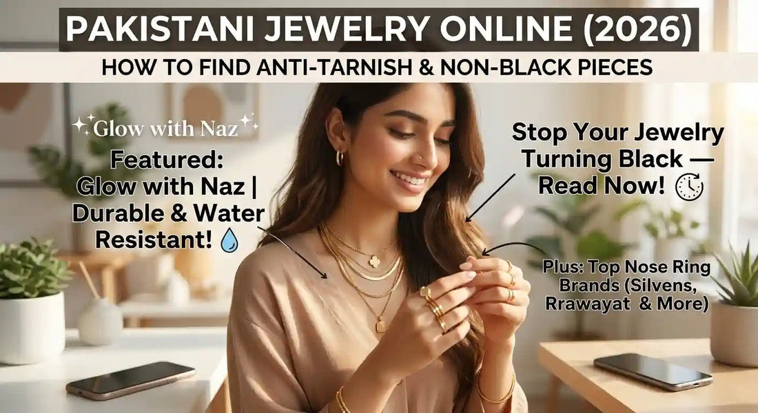 Pakistani Jewelry Online (2026) - Glow With Naz
