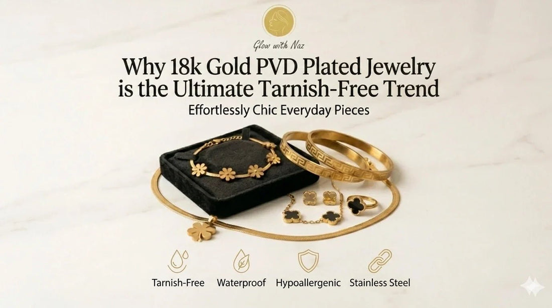 Trending: 18k Gold PVD Plated Jewelry in Pakistan - Glow With Naz