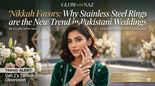 Why Stainless Steel Rings are the New Trend in Pakistani Weddings - Glow With Naz